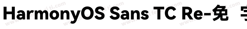 HarmonyOS Sans TC Re字体转换